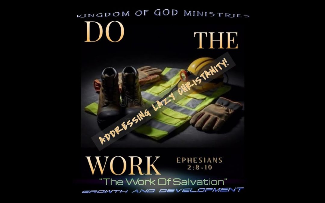 The Work Of Salvation